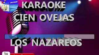 KARAOKE ERAN CIEN OVEJAS LOS NAZAREOS [upl. by Annamaria]