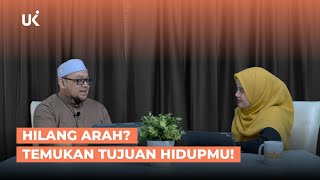 Hilang Arah Temukan Tujuan Hidupmu  Podcast Perjalanan Hati Episode Pertama  Ustaz Uki [upl. by Aicilram]