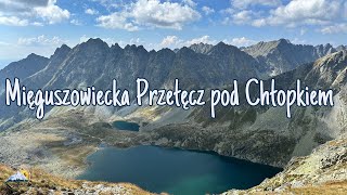 Mięguszowiecka Przełęcz pod Chłopkiem  Tatry Wysokie 040920244K [upl. by Gaul]