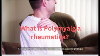 What is Polymyalgia rheumatica [upl. by Bohon]