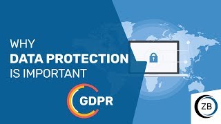 Why Data Protection Is Important  GDPR [upl. by Drahsar]