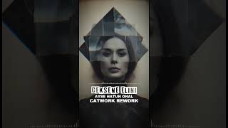 Çeksene Elini  Catwork Rework  Ayse Hatun Onal  progressivehouse short music [upl. by Lehcnom357]