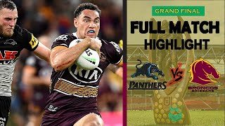 Penrith Panthers V Brisbane Broncos  FULL Highlights  NRL 2023  GRAND Final [upl. by Edwards]