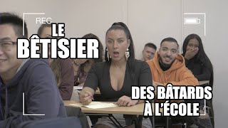 BÊTISIER COMPLET les Bâtards à lécole [upl. by Hirz664]