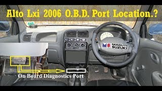 Maruti Suzuki Alto Lxi 2006 OBD Port Location [upl. by Grassi]