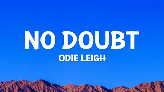 odieleigh  No Doubt Lyrics [upl. by Emelina]