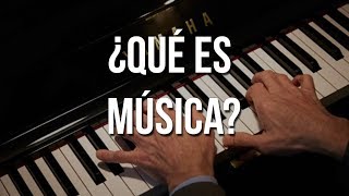 ¿Qué es la música [upl. by Ettesyl]