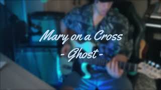 MARY ON A CROSS  Ghost COVER [upl. by Bamby]