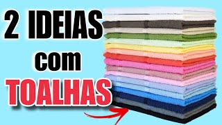 2 IDEIAS CRIATIVAS PARA VENDER TOALHAS [upl. by Otsugua]