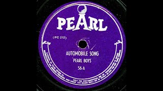 56A  Automobile Song Will You Love Me When My Flivver Is A Wreck  Pearl Boys Larry Vincent [upl. by Ylaek]