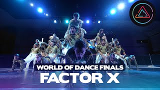 Factor X  Team Division I World of Dance Finals 2024 WODSUMMIT24 [upl. by Ainesell504]