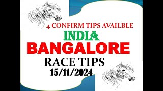 Bangalore Race Tips 15112024  Bangalore Race Choice  Horse Racing Tips  Free Racing tips [upl. by Mighell]