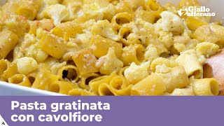 PASTA GRATINATA CON CAVOLFIORE [upl. by Antonina]