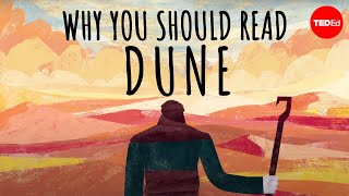 Why should you read “Dune” by Frank Herbert  Dan Kwartler [upl. by Suivatra]