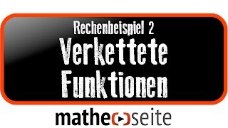 Verkettete Funktionen berechnen Beispiel 2  A5203 [upl. by Ardni]