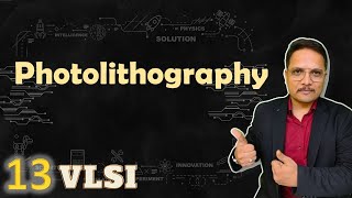 Photolithography Basics Steps amp Process Explained  VLSI by Engineering Funda [upl. by Nerta586]