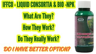 Does IFFCO Liquid Consortia  Bio NPK work Answer is quotYESquot BUT BEFORE BUYING SEE THIS VIDEO [upl. by Eelak]