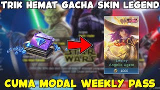 TRIK HEMAT GACHA SKIN LEGEND LESLEY DI EVENT STAR WARS CUMAN MODAL WEEKLY DIAMOND PASS [upl. by Amitarp]