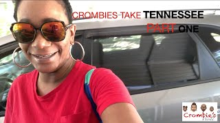 CROMBIE FAMILY TAKES on Tennessee Part 1 Vlog12 Travel Edition [upl. by Maximilianus884]