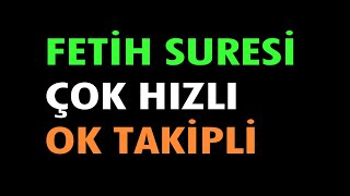 FETİH SURESİ ÇOK HIZLI OKUYUŞ [upl. by Natala]