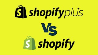 Shopify Plus vs Shopify 2023 — Which is Better for Your Business [upl. by Shalna]