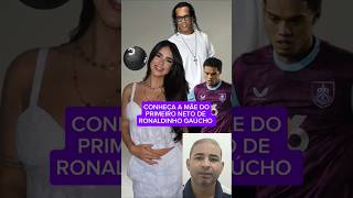 Ronaldinho Gaúcho será avô pela primeira vez [upl. by Ecnarrot]