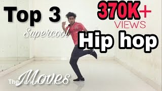 Top 3 Supercool Hip hop Dance Moves You Should Learn  Tutorial [upl. by Flyn]