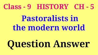 pastoralists in the modern world class 9 questions and answers  class 9 history ch 5 question answe [upl. by Dorothy108]