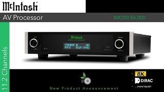 McIntosh MX200 NEW 8K AV Processor with Dirac Live [upl. by Clotilda]