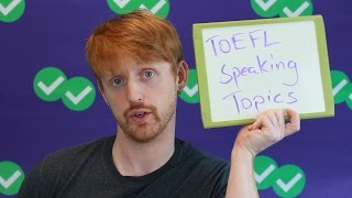 TOEFL Tuesday TOEFL Speaking Topics [upl. by Hplodur]