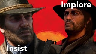 Red Dead Redemption 1 amp 2  Arthur Insists amp John Implores [upl. by Hael]