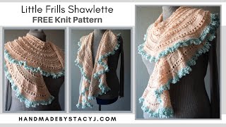 Knitting Tutorial How to Knit the Little Frills Shawlette  Free Pattern [upl. by Nelyaw]