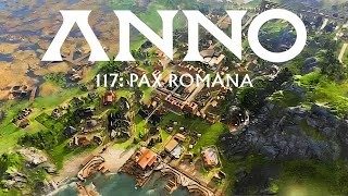 ANNO 117 PAX ROMANA [upl. by Eillo]