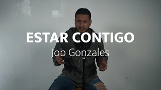 Estar Contigo  Job Gonzalez Cover  Abiud Gianfranco [upl. by Evelunn]