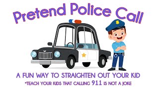 Interactive Pretend 911 Call Fake Police Call Prank Your Kid [upl. by Uahc]