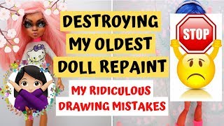 TYPICAL BEGINNERS DRAWING MISTAKES  DESTROYING MY OLDEST DOLL REPAINT  MONSTER HIGH REPAINT [upl. by Nnylg]