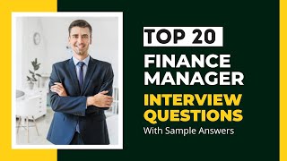 Finance Manager Interview Questions with Sample Answers for 2024 [upl. by Emixam]