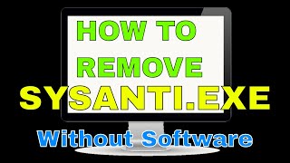 How To Remove SysAntiexe Malware [upl. by Forcier]