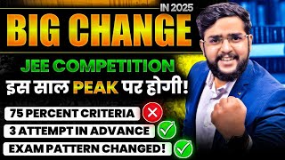 JEE Advanced 2025 No 75 Board Requirement Major Change by NTA Explained [upl. by Akcir]