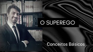 O Superego Superego segundatópica Freud Psicanálise [upl. by Nevla277]