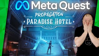 Propagation Paradise Hotel VR auf der META QUEST 2 deutsch Oculus Quest 2 Games Horror 2023 PSVR 2 [upl. by Kcirdek]