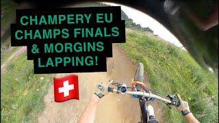 CHAMPERY EURO CHAMPS FINALS I NEVER STAYED ON MY BIKE amp MORGINS MOBBING [upl. by Akem]