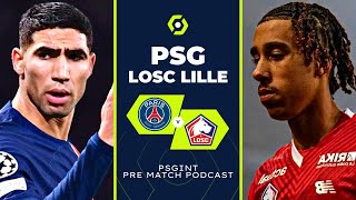 PSG vs LOSC Lille PREMATCH PODCAST Ligue 1 Uber Eats PSGLOSC [upl. by Ainival560]