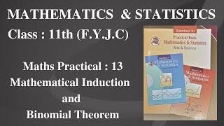 13 Mathematical Induction and Binomial Theorem  Class 11th  Maths Practical  13 [upl. by Idnac]