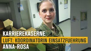 Koordinatorin für Einsatzführung AnnaRosa  KarriereKaserne Luft [upl. by Maryjo]