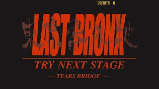 Last Bronx Tokyo Bangaichi [upl. by Atnomed]