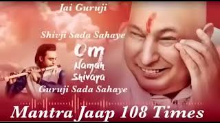 GURU JI MANTRA JAAP 108 TIME  SIDDHARTHMOHAN POSITIVITY  Shivji Sada Sahay  Jai Guru Ji 🙏 [upl. by Naek]