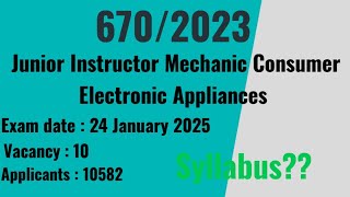 Junior Instructor Mechanic Consumer Electronic Appliances 6702023 Exam date 24 January Syllabus [upl. by Gerkman153]