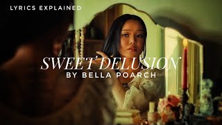 Bella Poarch Sweet Delusion  Lyrics Meaning and Explanation [upl. by Dolf]