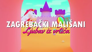 Zagrebački mališani  Ljubav iz vrtića Official lyric video [upl. by Othe]